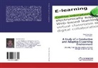 Davi Asirvatham, David Asirvatham, Peter Woods - A Study of a Conductive and Adaptive E-Learning Environment