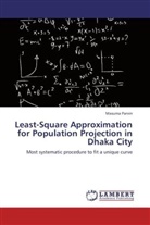 Masuma Parvin - Least-Square Approximation for Population Projection in Dhaka City