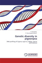 Hemalatha, T Hemalatha, T. Hemalatha, P Shanmugasundaram, P. Shanmugasundaram - Genetic diversity in pigeonpea