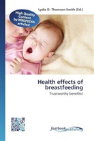 Lydi D Thomson-Smith, Lydia D. Thomson-Smith - Health effects of breastfeeding