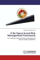 Muhammad Usman Tariq - A Six Sigma based Risk Management Framework