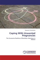 Masauko Chamkakala - Coping With Unwanted Pregnancies