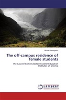 Likissa Alemayehu - The off-campus residence of female students