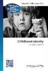 Edward R. Miller-Jones, Edwar R Miller-Jones, Edward R Miller-Jones - Childhood obesity