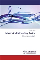 ALIDA PAUNIC - Music And Monetary Policy