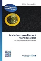 Lilett Blondeau, Lilette Blondeau - Maladies sexuellement transmissibles