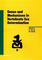 Gerd Scherer, Michael Schmid - Genes and Mechanisms in Vertebrate Sex Determination