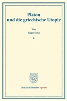 Edgar Salin - Platon und die griechische Utopie.