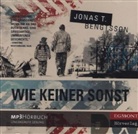 Jonas T. Bengtsson - Wie keiner sonst, 2 MP3-CDs (Hörbuch)
