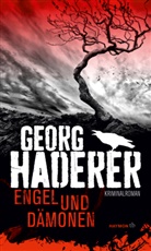 Georg Haderer - Engel und Dämonen