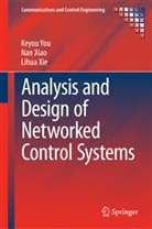Na Xiao, Nan Xiao, Lihua Xie, Keyo You, Keyou You - Analysis and Design of Networked Control Systems