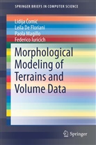 Lidija ¿Omi¿, Lidij Comic, Lidija Comic, Lidija Čomić, Leil De Floriani, Leila De Floriani... - Morphological Modeling of Terrains and Volume Data