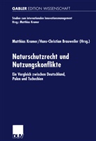 Brauweiler, Brauweiler, Hans-Christian Brauweiler, Matthia Kramer, Matthias Kramer - Naturschutzrecht und Nutzungskonflikte