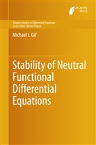 Michael Gil', Michael I Gil', Michael I. Gil' - Stability of Neutral Functional Differential Equations
