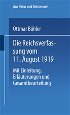 Dr Ottmar Bühler, Dr. Ottmar Bühler, Ottmar Bühler - Die Reichsverfassung vom 11. August 1919