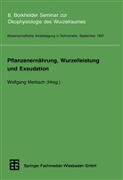 Wolfgan Merbach, Wolfgang Merbach - Pflanzenernährung, Wurzelleistung und Exsudation