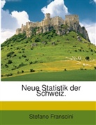 Stefano Franscini - Neue Statistik der Schweiz.