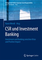Kare Wendt, Karen Wendt - CSR und Investment Banking