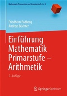 Andreas Büchter, Andreas (P Büchter, Friedhelm Padberg, Friedhelm (Prof. Dr. Padberg - Einführung Mathematik Primarstufe - Arithmetik