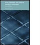 Ariel Heryanto - State Terrorism and Political Identity in Indonesia