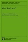 Guido Britz, Guido Britz u a, Heinz Koriath, Ego Müller, Egon Müller, Heinz Müller-Dietz... - Muss Strafe sein?