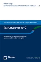 Claude Gengler, Bernd Groß, Patrick Thull, Christian Wille - SaarLorLux von A-Z