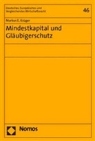 Markus E. Krüger - Mindestkapital und Gläubigerschutz