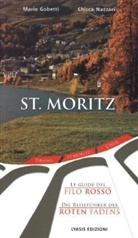 Mari Gobetti, Mario Gobetti, Chicca Nazzari - St. Moritz