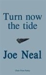 Joe Neal - Turn now the tide
