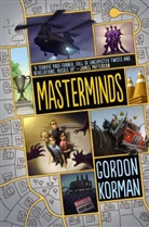 Gordan Korman, Gordon Korman - Masterminds