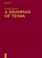 Marian Klamer - A Grammar of Teiwa