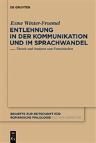 Esme Winter-Froemel - Entlehnung in der Kommunikation und im Sprachwandel
