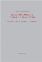 Gianluigi Tomassi - Luciano di Samosata, "Timone o il misantropo"