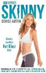 Denise Austin - Side Effect: Skinny: Denise Austin's Fat-Blast Diet