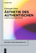 Christoph Zeller - Ästhetik des Authentischen