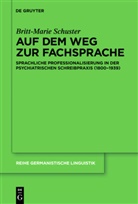 Britt-Marie Schuster - Auf dem Weg zur Fachsprache