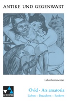 Friedrich Maier, Ovid, Friedric Maier - Ovid 'Ars amatoria', Lehrerkommentar