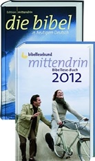 Bibelausgaben: Gute Nachricht Bibel, Edition mittendrin + mittendrin Bibellese-Buch 2012
