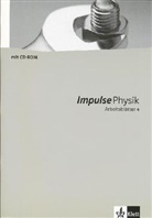 Impulse Physik, Arbeitsblätter - 4: Impulse Physik Arbeitsblätter 4, m. 1 CD-ROM