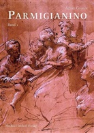 Achim Gnann - Parmigianino, 2 Bde.