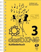 Bernhar Bitzel, Bernhard Bitzel, Andreas Lutz, Bernhard Bitzel, Andreas Lutz - Das Ding 3. Bd.3