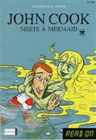 Kirsten Koch Jensen - John Cook Meets a Mermaid / John Cook and the Sea Monster, m. Audio-CD