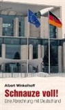 Albert Winkelhoff - Schnauze voll!