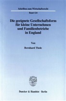 Bernhard Thole - Die geeignete Gesellschaftsform für kleine Unternehmen und Familienbetriebe in England.