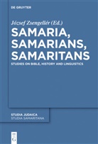 Józse Zsengellér, József Zsengellér - Samaria, Samarians, Samaritans