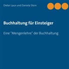 Diete Laux, Dieter Laux, Daniela Stein - Buchhaltung f&uuml;r Einsteiger