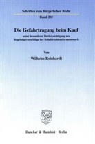 Wilhelm Reinhardt - Die Gefahrtragung beim Kauf