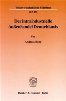 Andreas Behr - Der intraindustrielle Außenhandel Deutschlands.