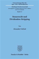 Alexander Unfried - Steuerrecht und Dividenden-Stripping.
