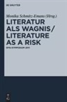 Monik Schmitz-Emans, Monika Schmitz-Emans - Literatur als Wagnis / Literature as a Risk